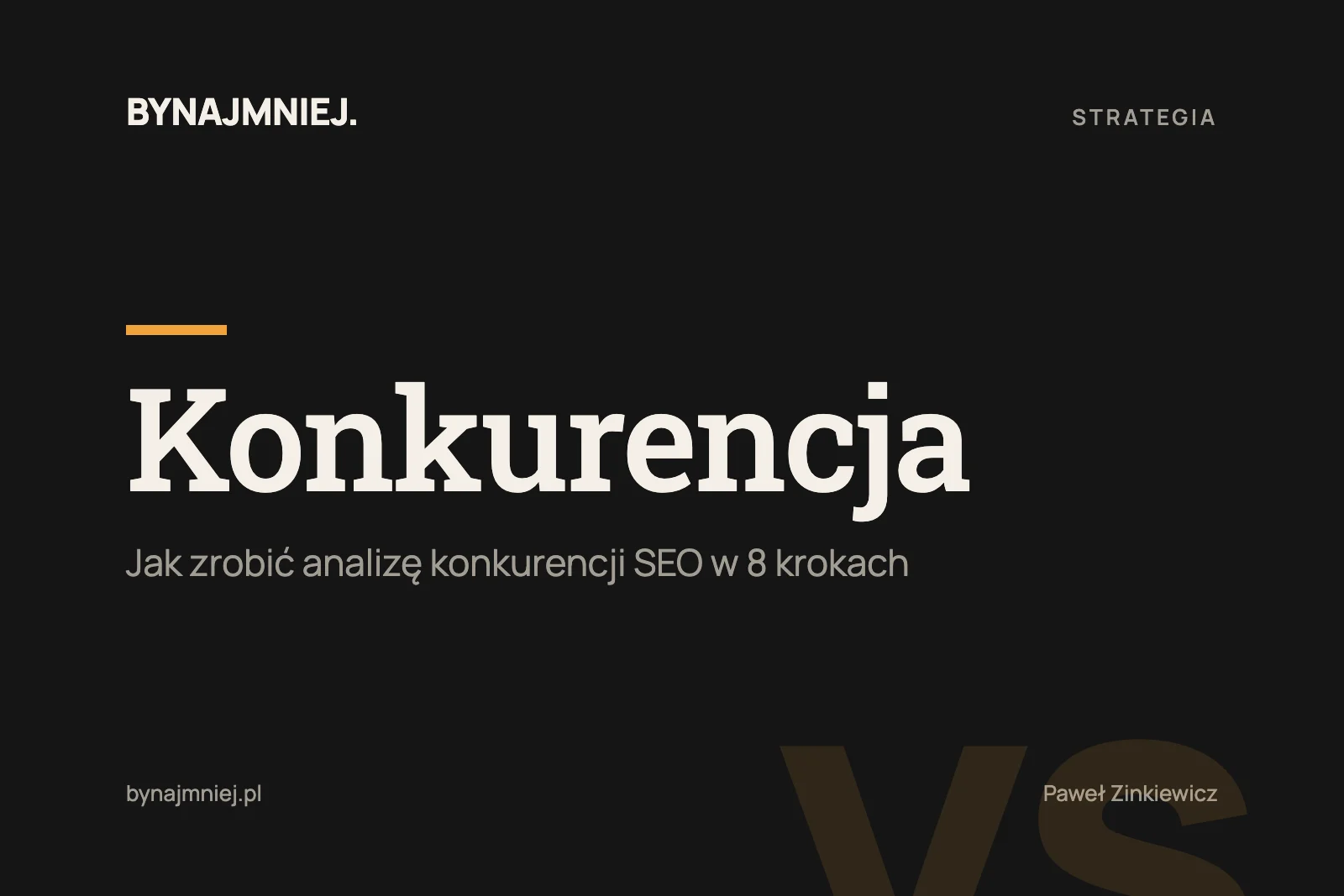 Analiza konkurencji SEO: jak ją&nbsp;zrobić w&nbsp;8 krokach