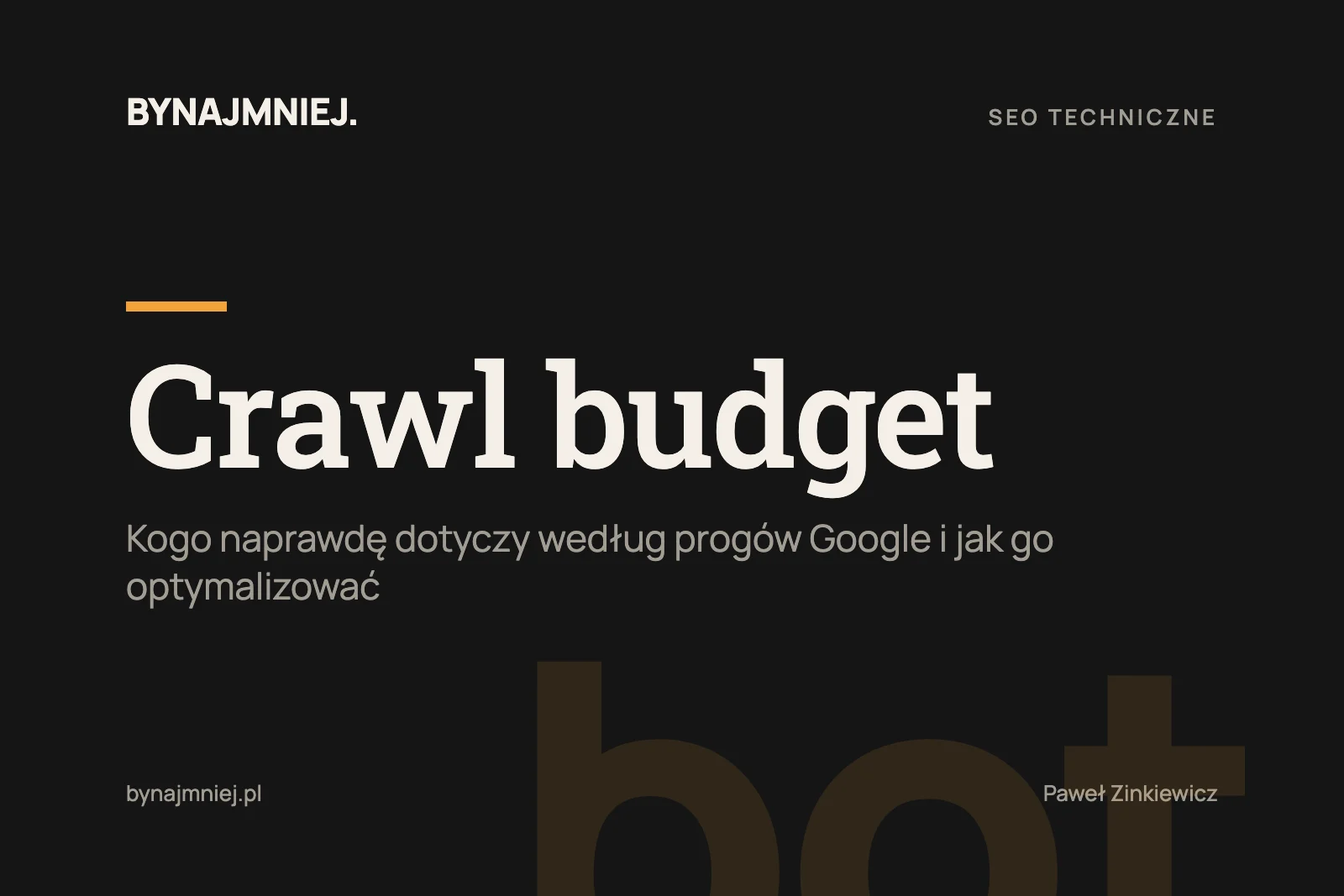 Crawl budget: czym jest i jak go optymalizować