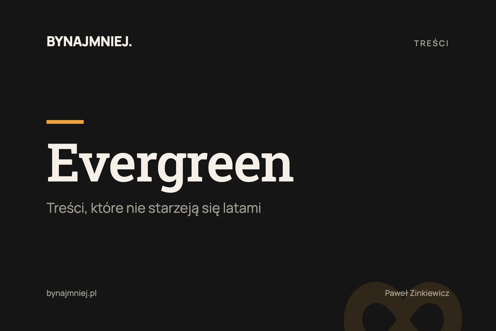 Evergreen content: czym jest i&nbsp;jak go&nbsp;wykorzystać
