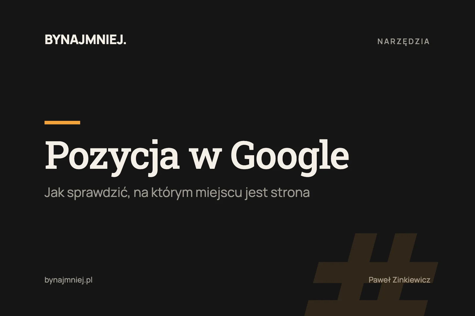 Jak sprawdzić pozycję strony w&nbsp;Google