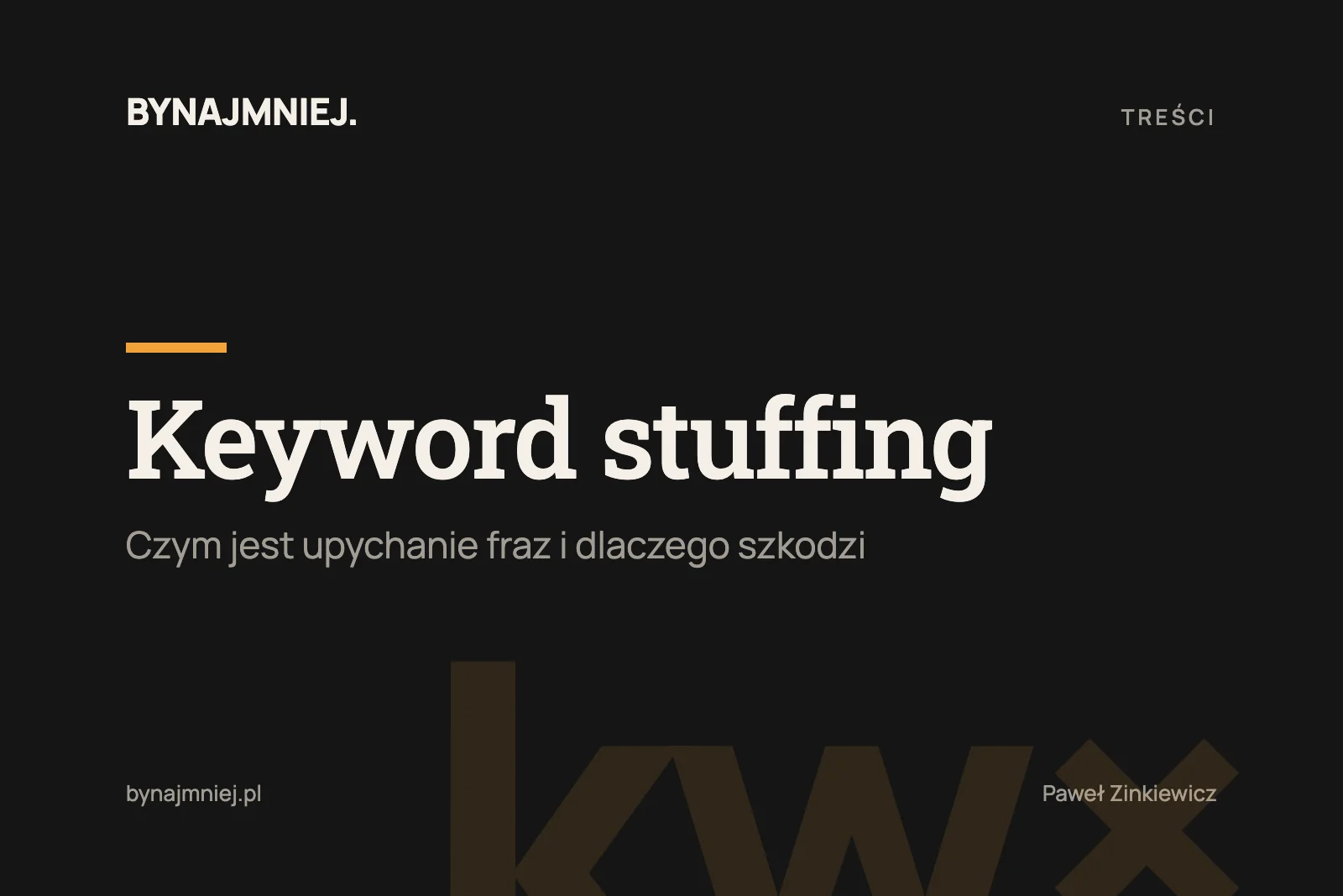 Keyword stuffing: czym jest i&nbsp;dlaczego szkodzi