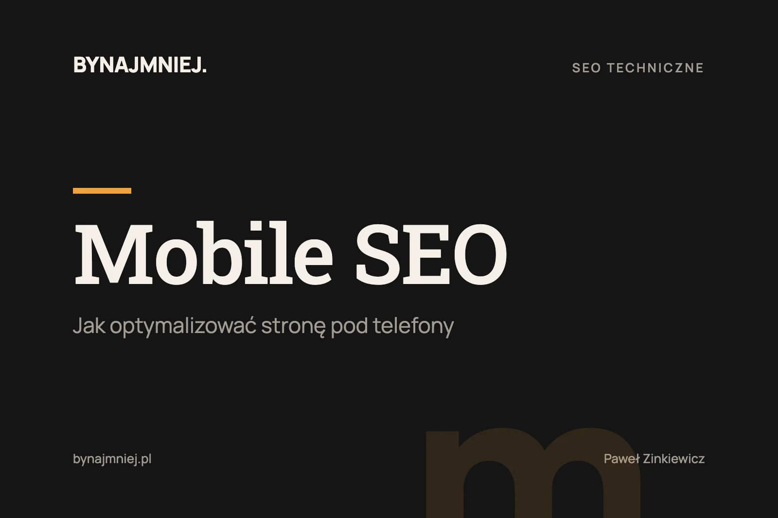 Mobile SEO: jak optymalizować stronę pod urządzenia mobilne