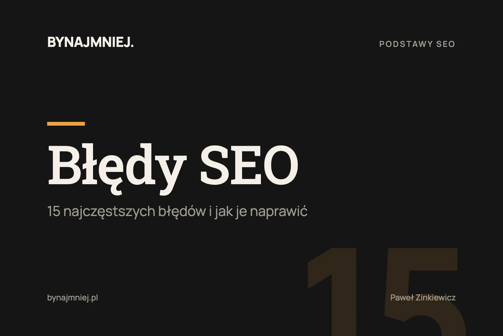 Najczęstsze błędy SEO: 15 błędów i jak je naprawić