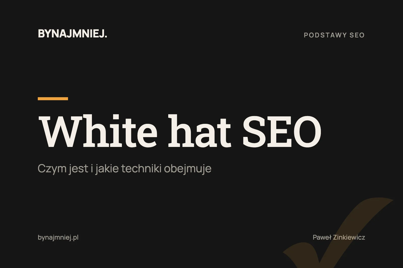 White hat SEO: czym jest i&nbsp;jakie techniki obejmuje